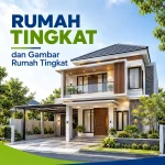Rumah Tingkat dan Gambar Rumah Tingkat